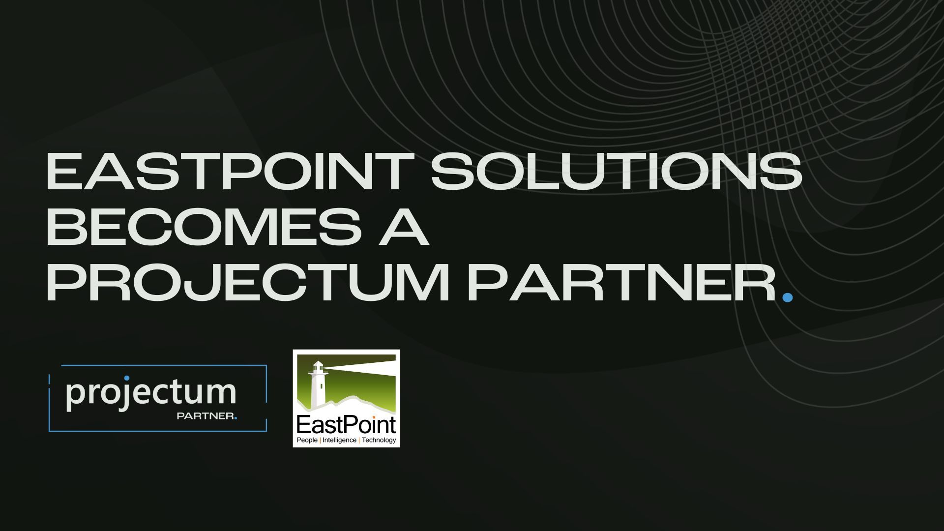 EastPoint Solutions announces Partnership with Projectum