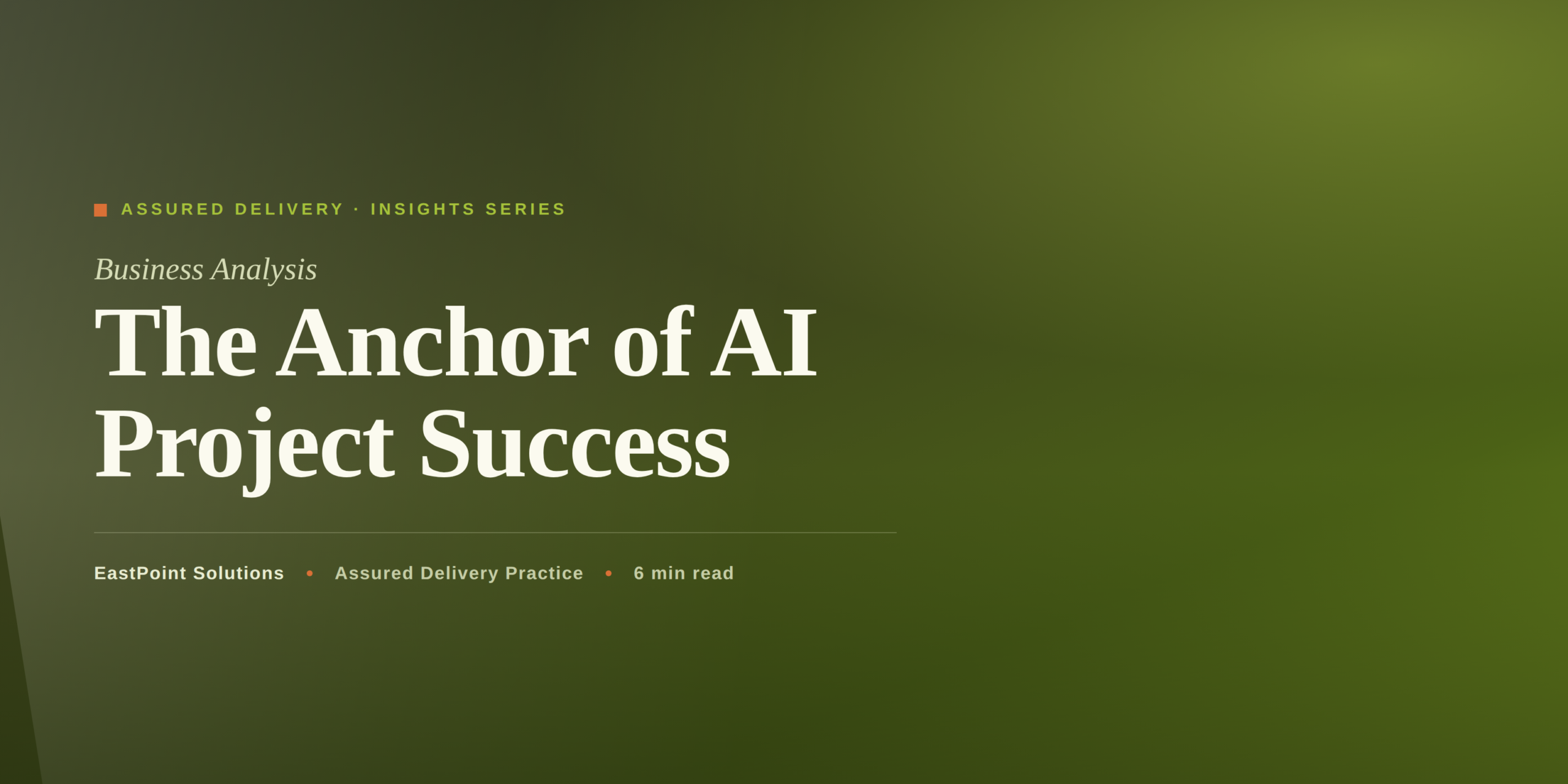 The Anchor of AI Project Success: Business Analysis